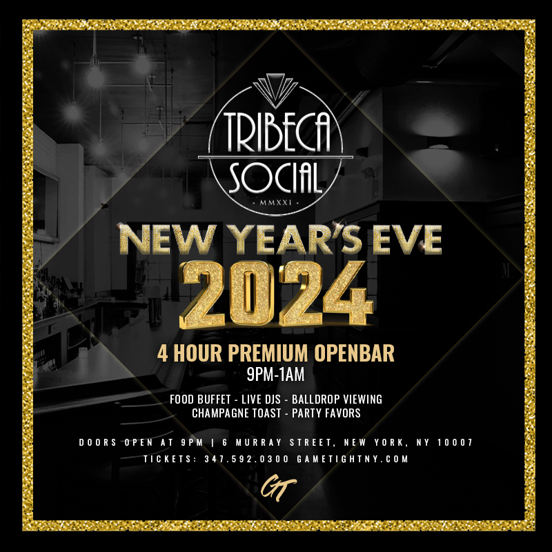 Tribeca Social NYC New Year's Eve party 2024 4HR Openbar & Food Tickets