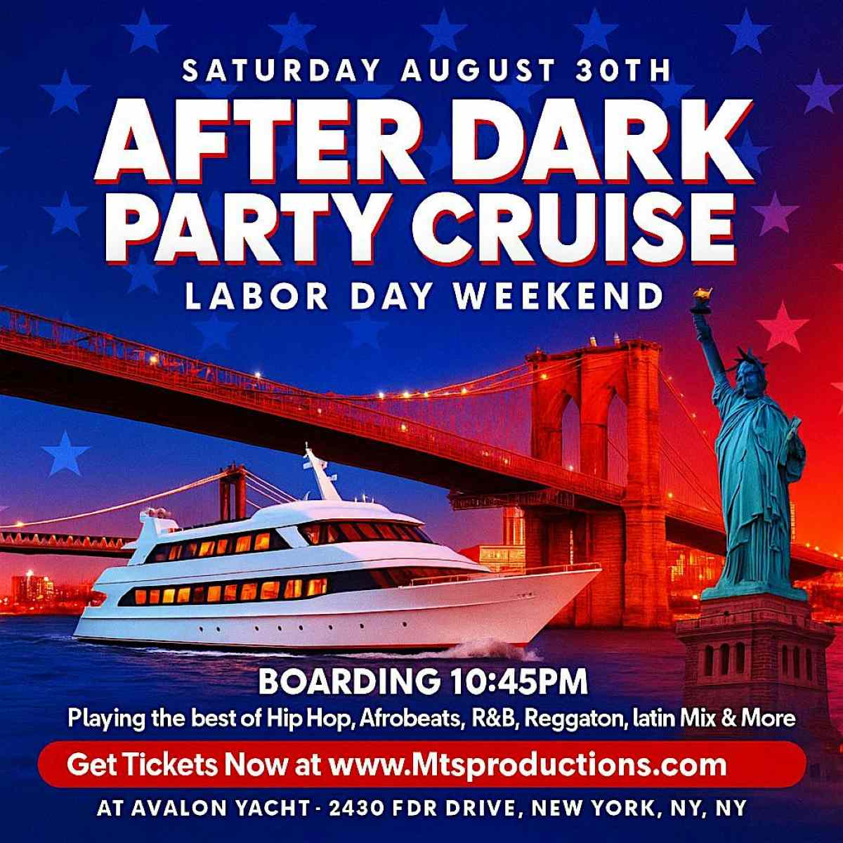 Buy tickets for After Dark Party Cruise NYC – Labor Day Weekend on the Avalon Yacht After Dark Party Cruise NYC – Labor Day Weekend on the Avalon Yacht