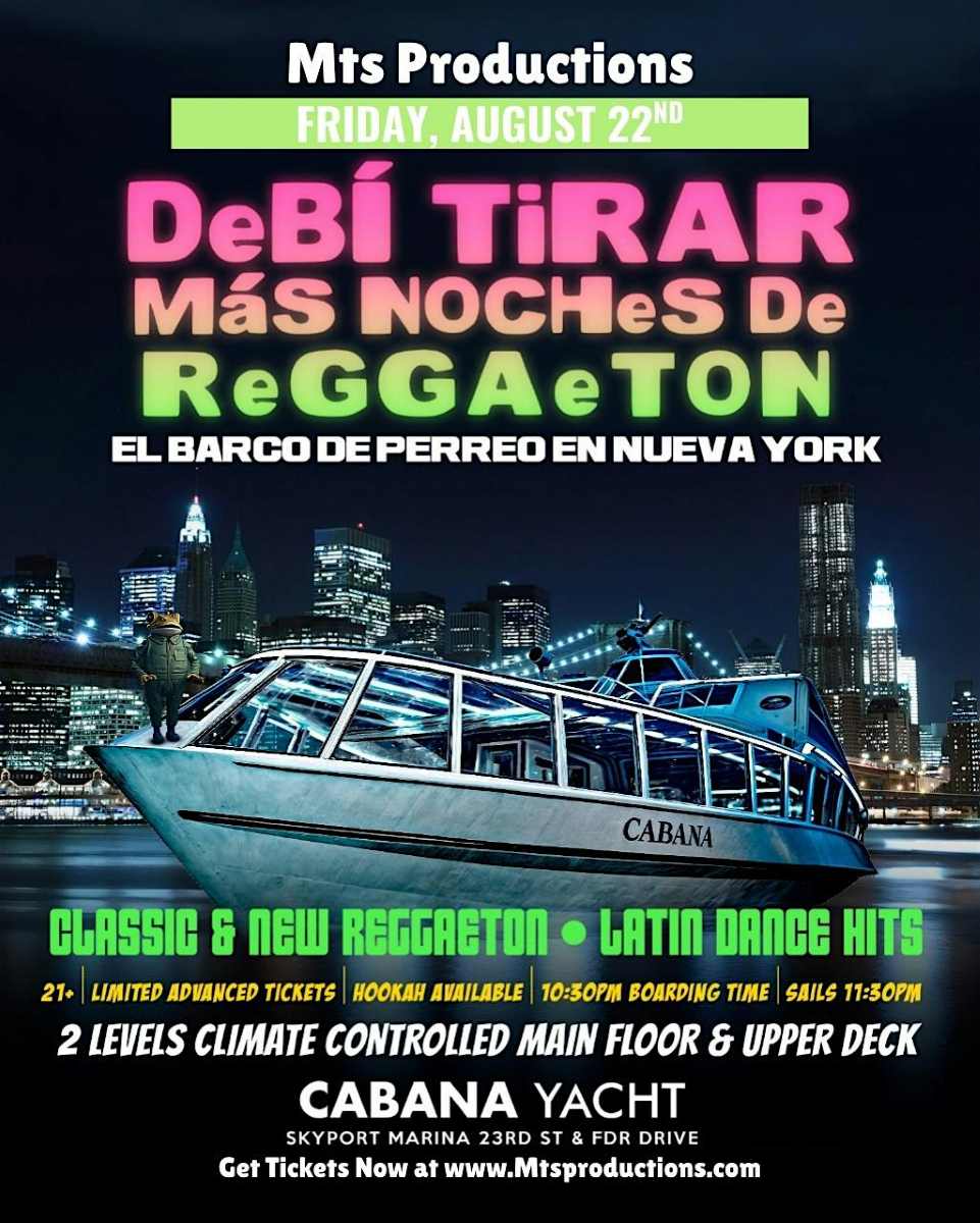 Debi Tirar Más Noches de Reggaetón – NYC Latin Yacht Party | Cabana Yacht