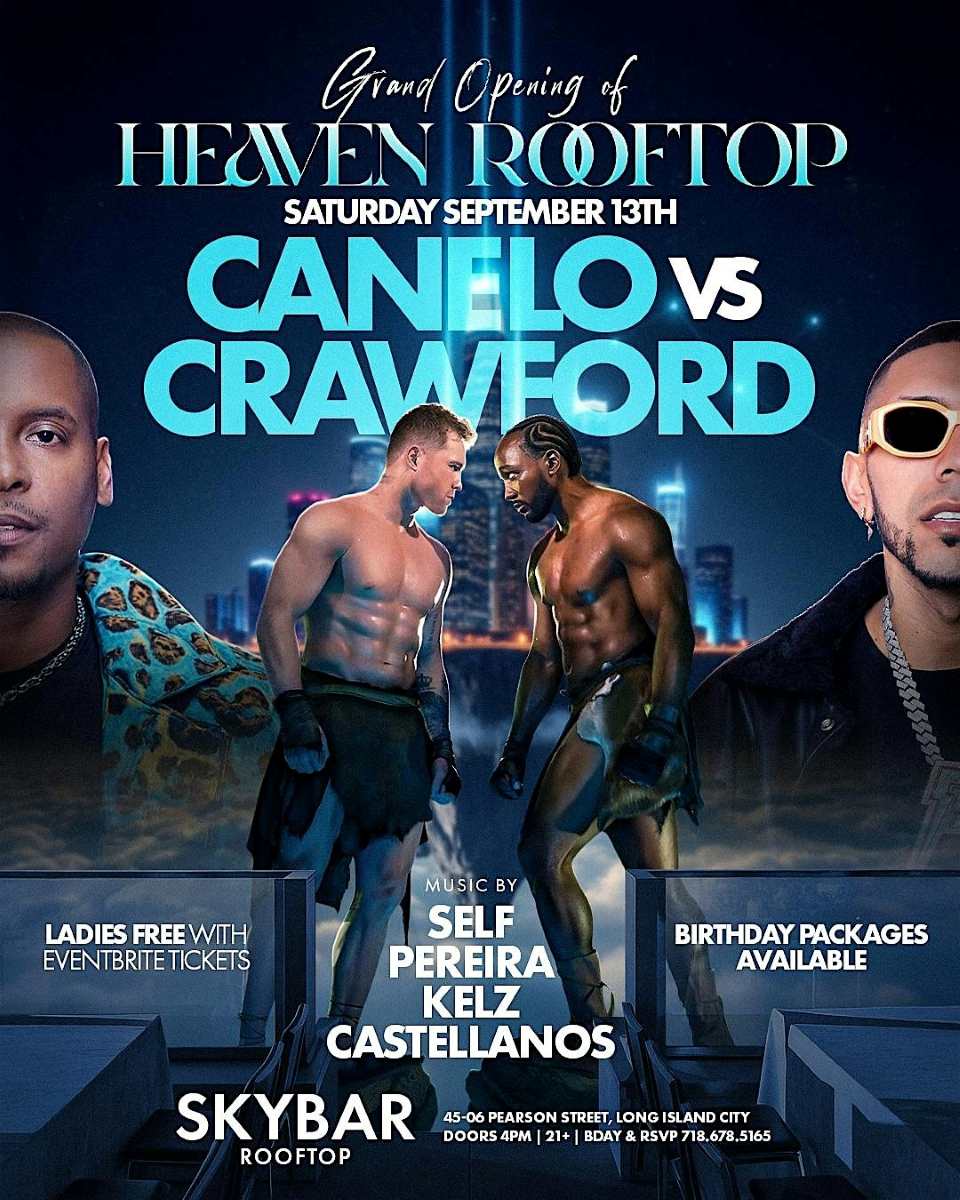 Buy tickets for Skybar Rooftop – Canelo vs Crawford Watch Party in Long Island City Skybar Rooftop – Canelo vs Crawford Watch Party in Long Island City