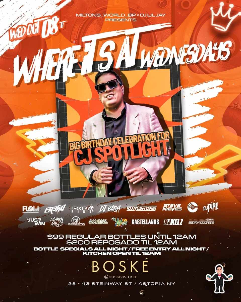 CJ Spotlight Birthday Bash at Boské Astoria – Free Entry & Bottle Specials