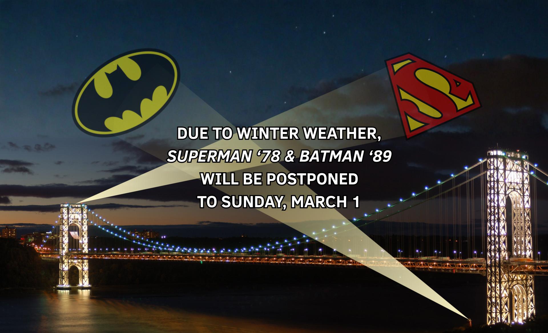 Buy tickets for SUPERMAN ‘78 & BATMAN ‘89 (Rescheduled to March 1) SUPERMAN ‘78 & BATMAN ‘89 (Rescheduled to March 1)