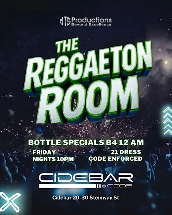 Reggaeton Room Fridays at CideBar Astoria – December 19th